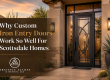 Why Custom Iron Entry Doors Work So Well For Scottsdale Homes